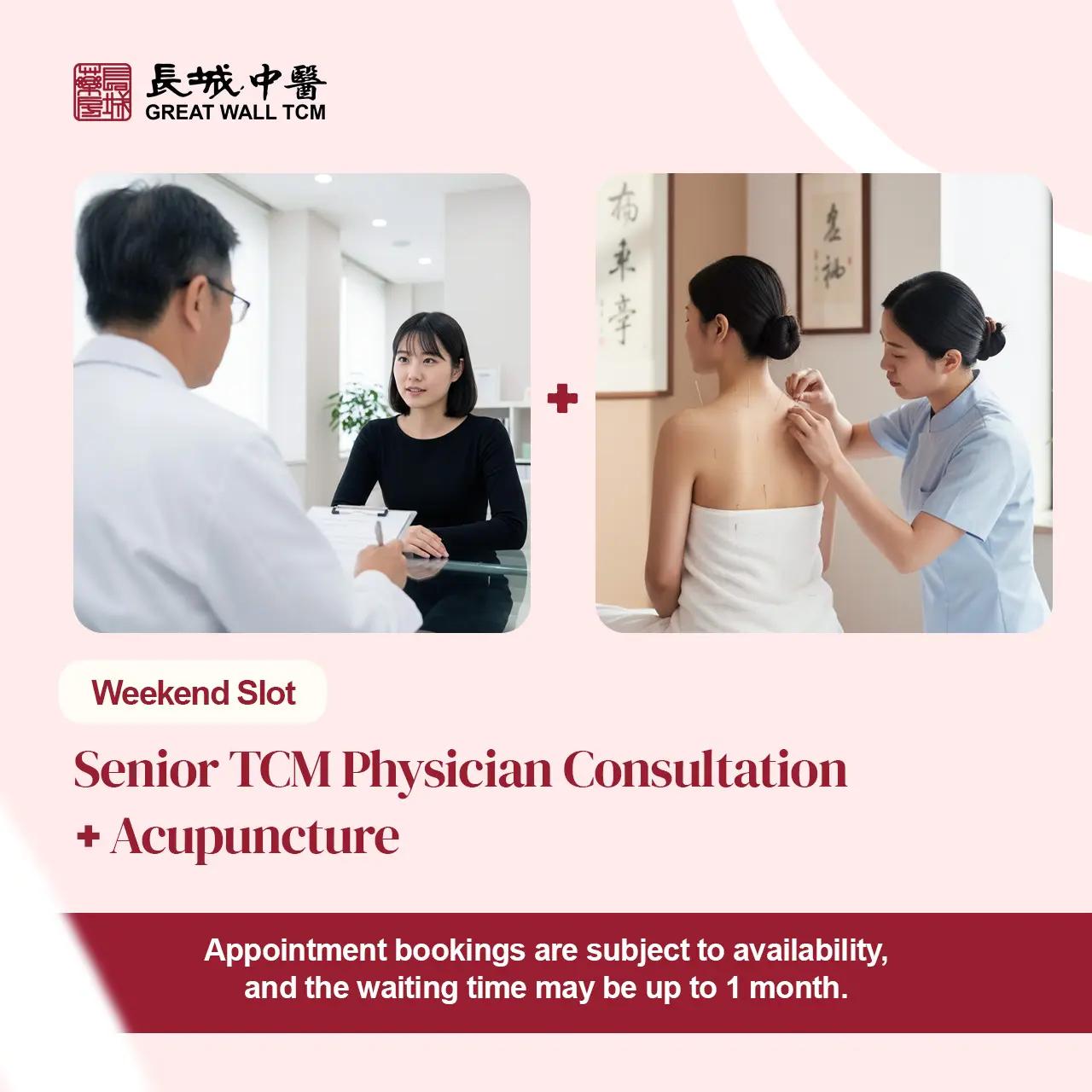 Weekend Senior TCM Physician Consultation + Acupuncture